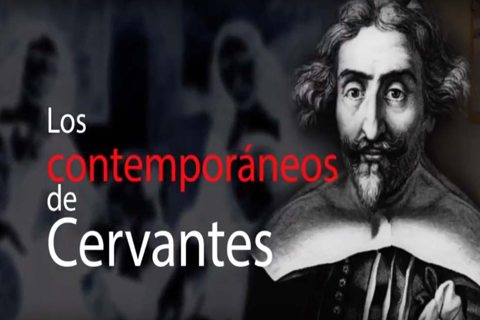 Los contemporáneos de Cervantes