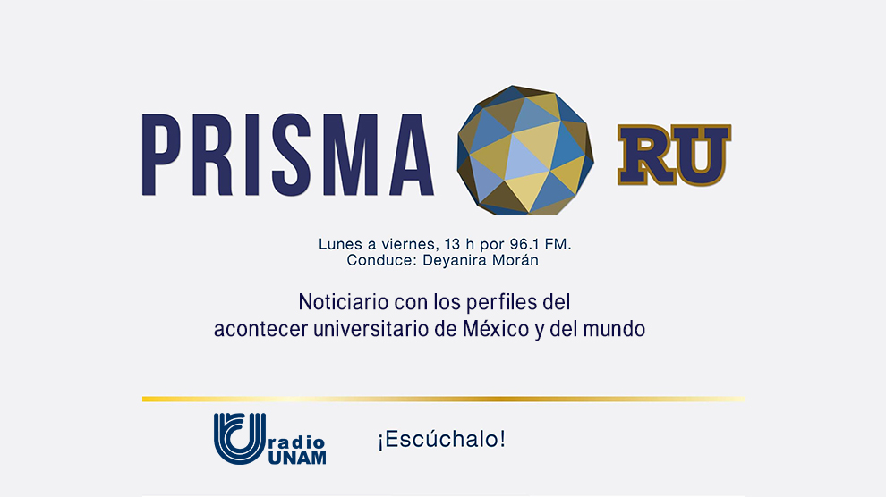 Hoy en Prisma RU, Radio UNAM