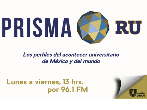 Hoy en Prisma RU, Radio UNAM