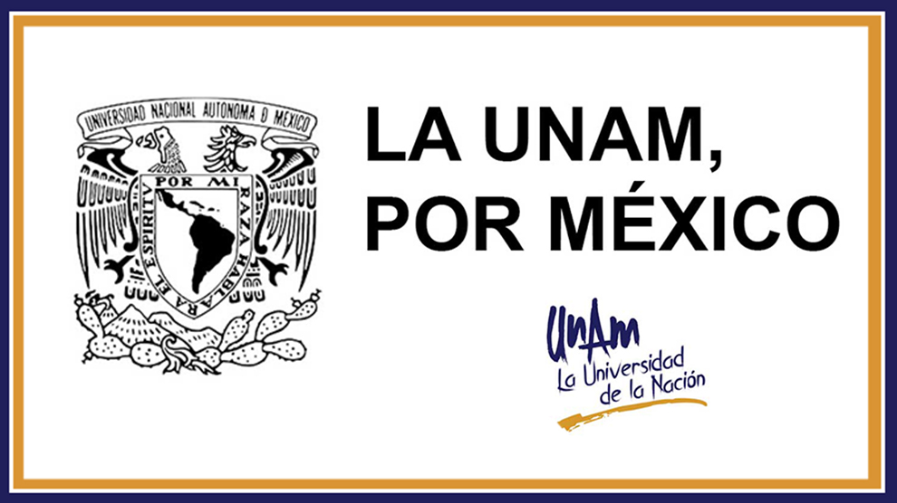 La UNAM, por México