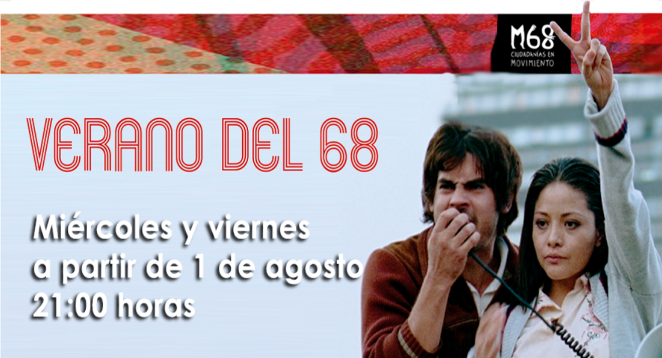 Verano del 68, por TV UNAM