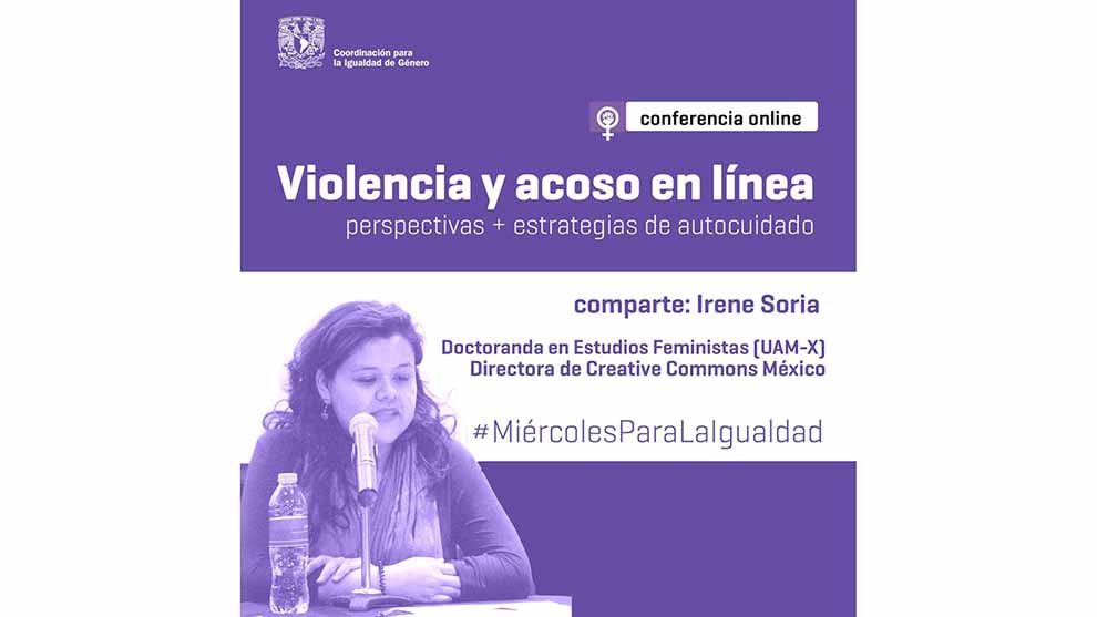 Retransmisión: “Violencia y acoso en línea: perspectivas + estrategias de autocuidado” con la especialista Irene Soria.
