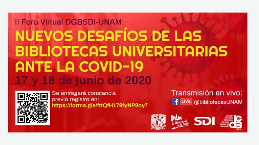 Bibliotecas UNAM: “Nuevos desafíos de las bibliotecas universitarias ante la COVID-19”