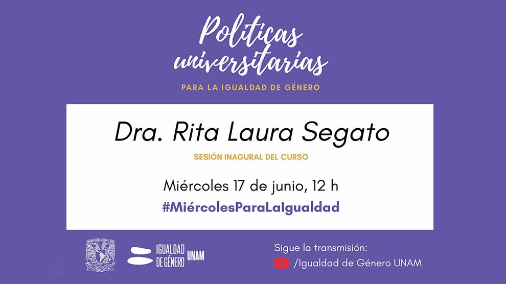 Conferencia Magistral. Dra. Rita Segato. Curso Políticas Universitarias para la Igualdad de Género