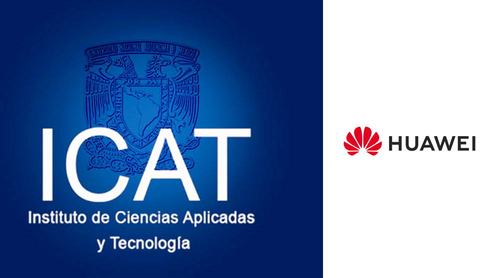 Convenio de Huawei con el ICAT de la UNAM