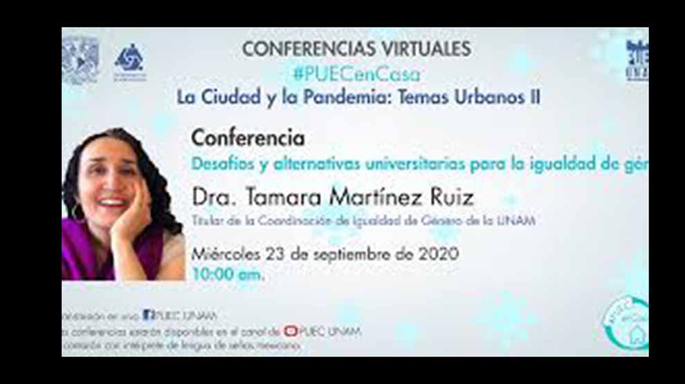 Desafíos y acciones para combatir la violencia de género y garantizar la igualdad en la UNAM