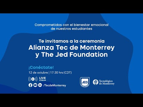 Alianza Tecnológico de Monterrey y The Jed Foundation