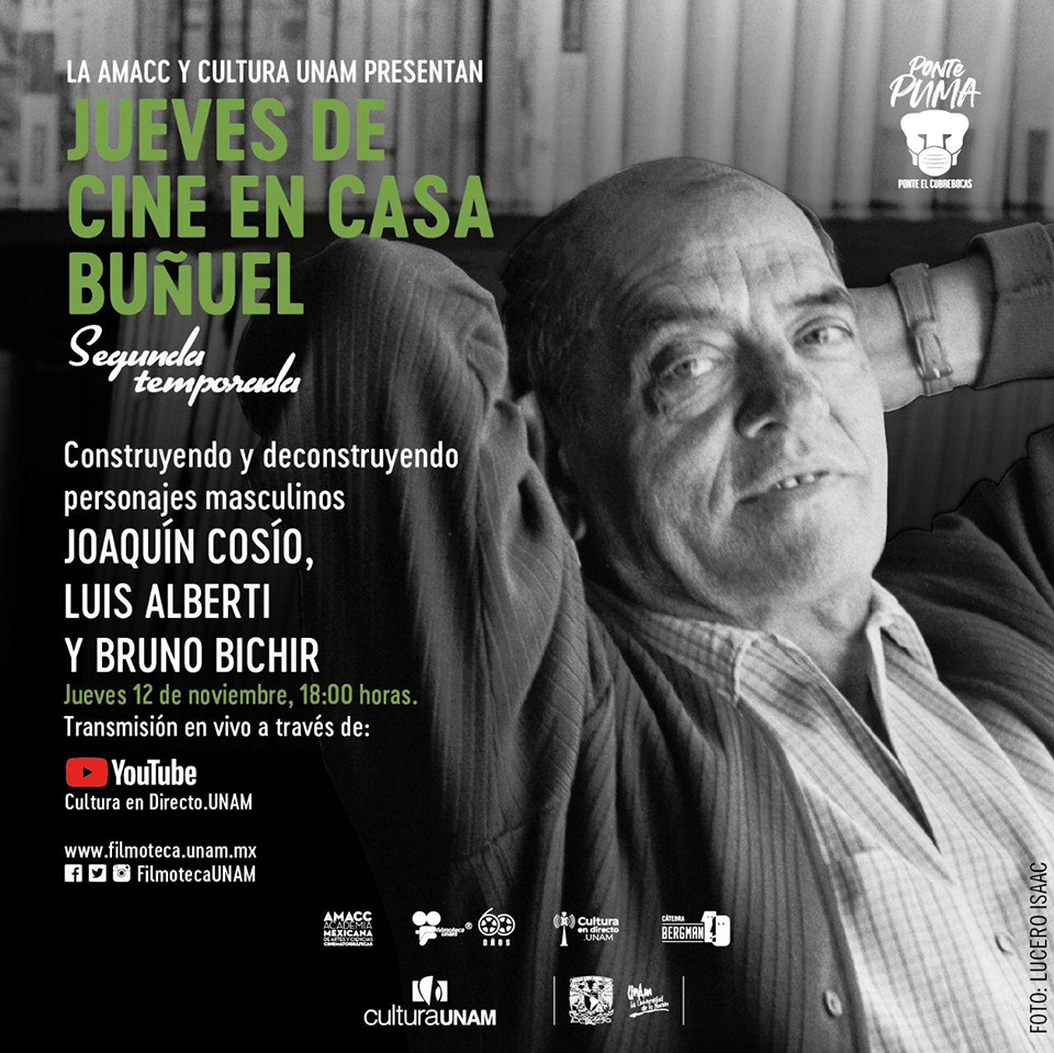 Joaquín Cosío, Luis Alberti y Bruno Bichir este Jueves de Cine en Casa Buñuel