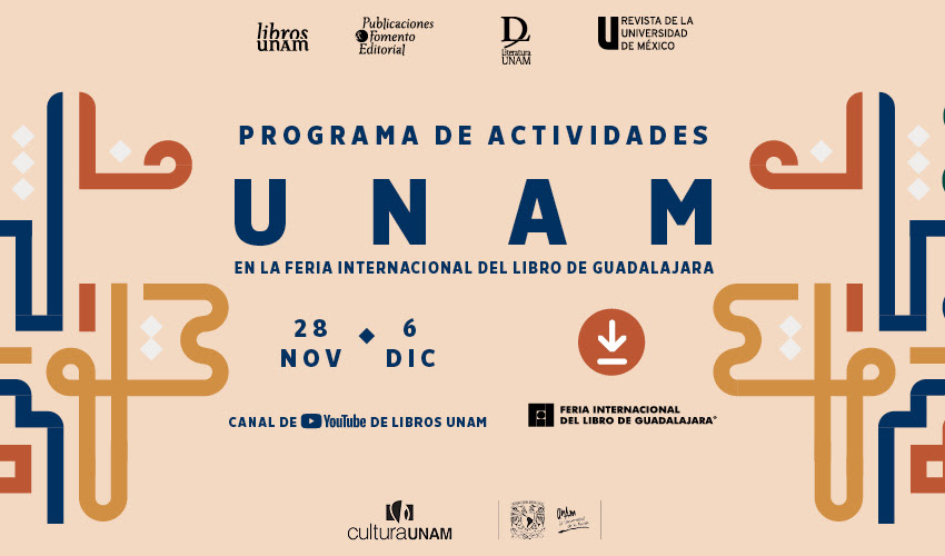 Cultura UNAM presenta lo mejor de su producción editorial en la FIL Guadalajara 2020