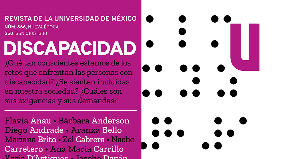Presentación de “DISCAPACIDAD”. El nuevo número de la Revista de la Universidad de México