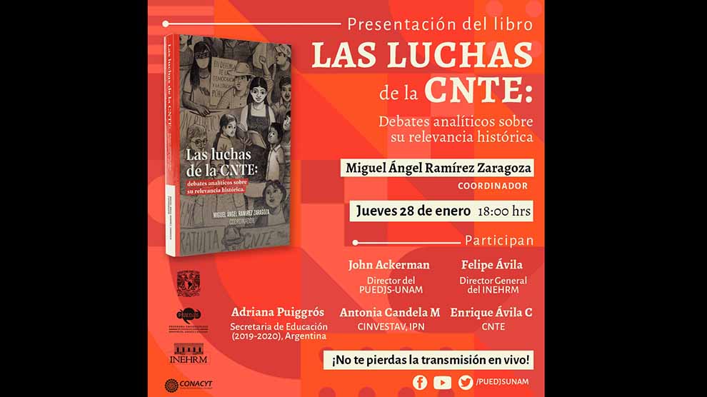 Publica la UNAM libro sobre la importancia política, social y educativa de la CNTE