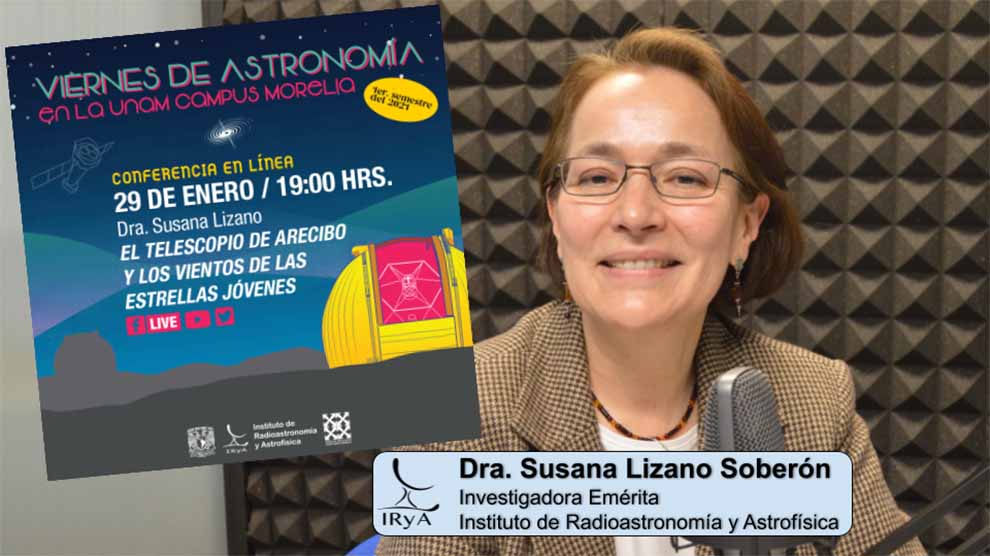El Campus Morelia de la UNAM invita al ciclo de pláticas públicas Viernes de Astronomía 2021