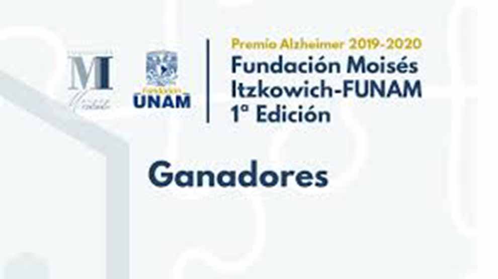 Premio Alzheimer 2019-2020 Fundación Moisés Itzkowich-FUNAM 1ª edición