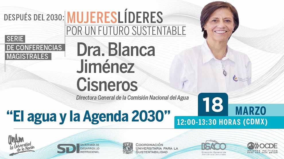 El agua y la Agenda 2030 | Dra. Blanca Jiménez Cisneros