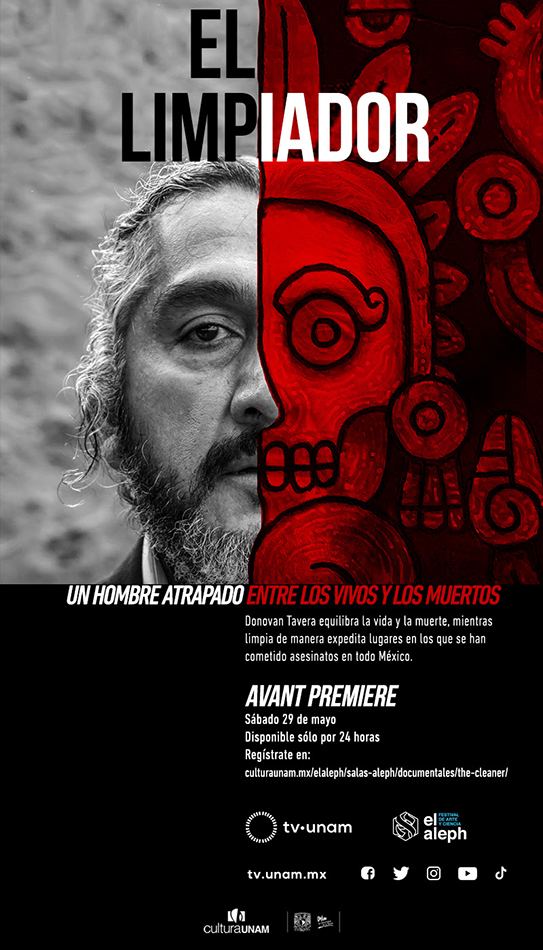TV UNAM invita al avant premiere de la película El limpiador de Phil Cox