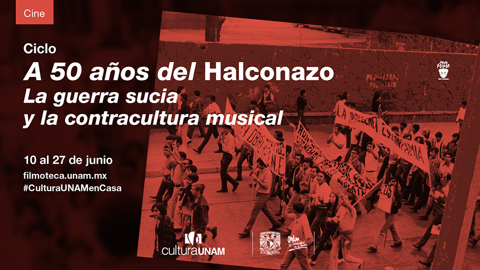 A 50 años del suceso, prepara UNAM ciclo de cine sobre el Halconazo, la guerra sucia y la contracultura musical