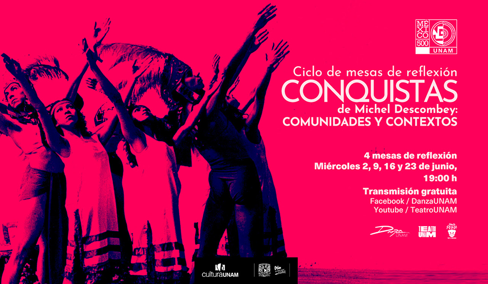 En el marco del Programa México 500 Ciclo Conquistas, de Michel Descombey: Comunidades y Contextos. Cuatro Mesas de diálogo