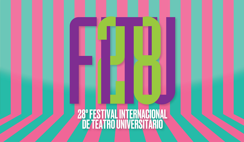 28 Festival Internacional de Teatro Universitario Actividades del FITU para el jueves 9 de septiembre