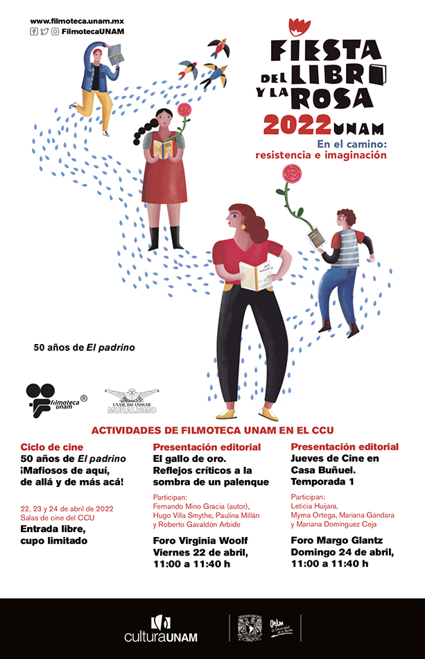 La Filmoteca de la UNAM participará en la Fiesta del Libro y la Rosa 2022 con presentaciones editoriales, venta de libros y artículos cinematográficos y un ciclo de cine