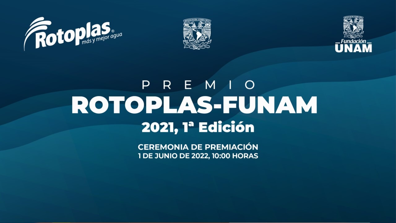 Premio Rotoplas-FUNAM 2021, 1a Edición