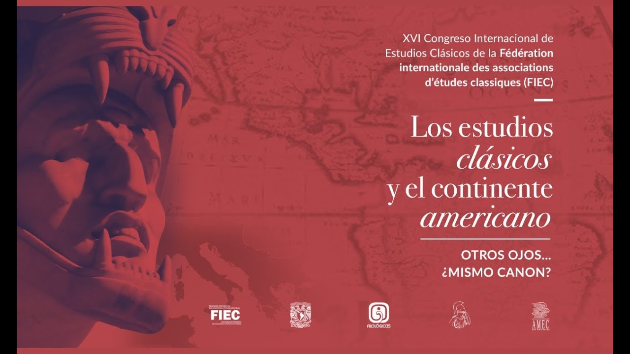 XVI Congreso Internacional de Estudios Clásicos de la (FIEC)