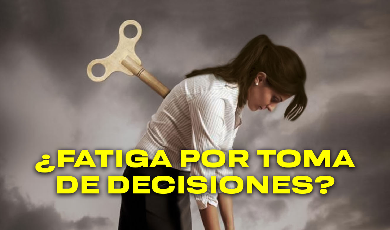 Síndrome de fatiga por toma de decisiones: mito