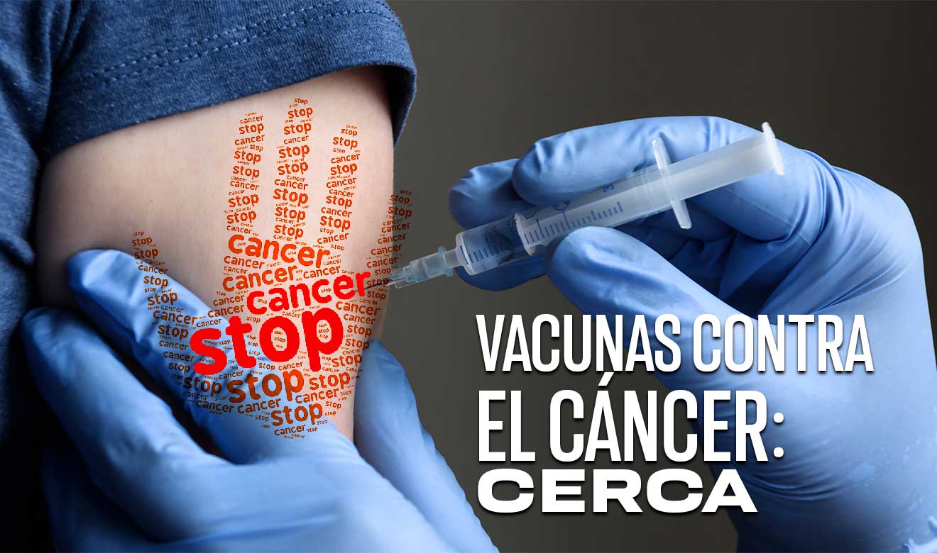 Vacunas contra el cáncer: llegó el momento de hacerlas realidad
