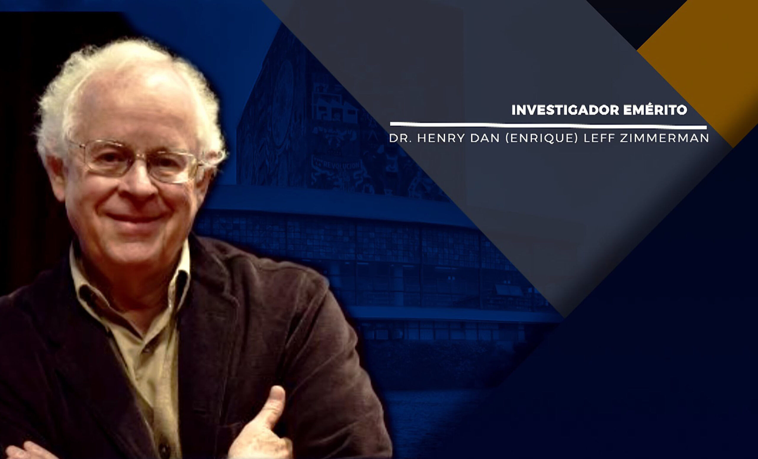 El CU nombra investigador emérito de la UNAM a Henry Dan Leff Zimmerman