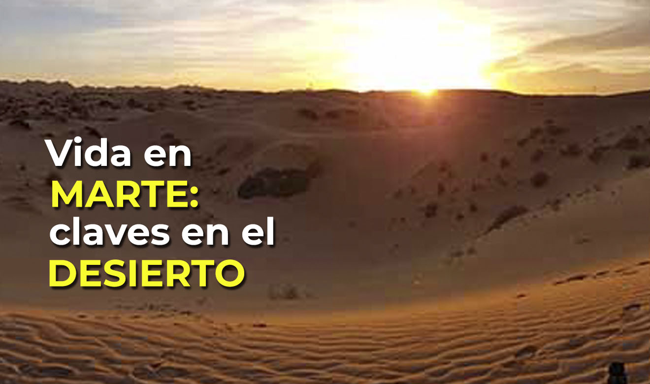 Desierto mexicano: claves para encontrar vida en Marte