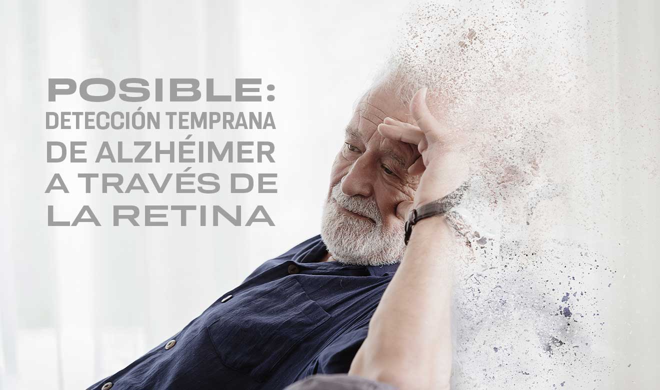 Retina: fuente potencial para diagnosticar alzhéimer