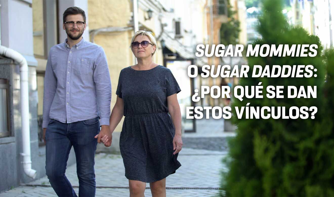 El fenómeno de los sugar daddies o sugar mommies